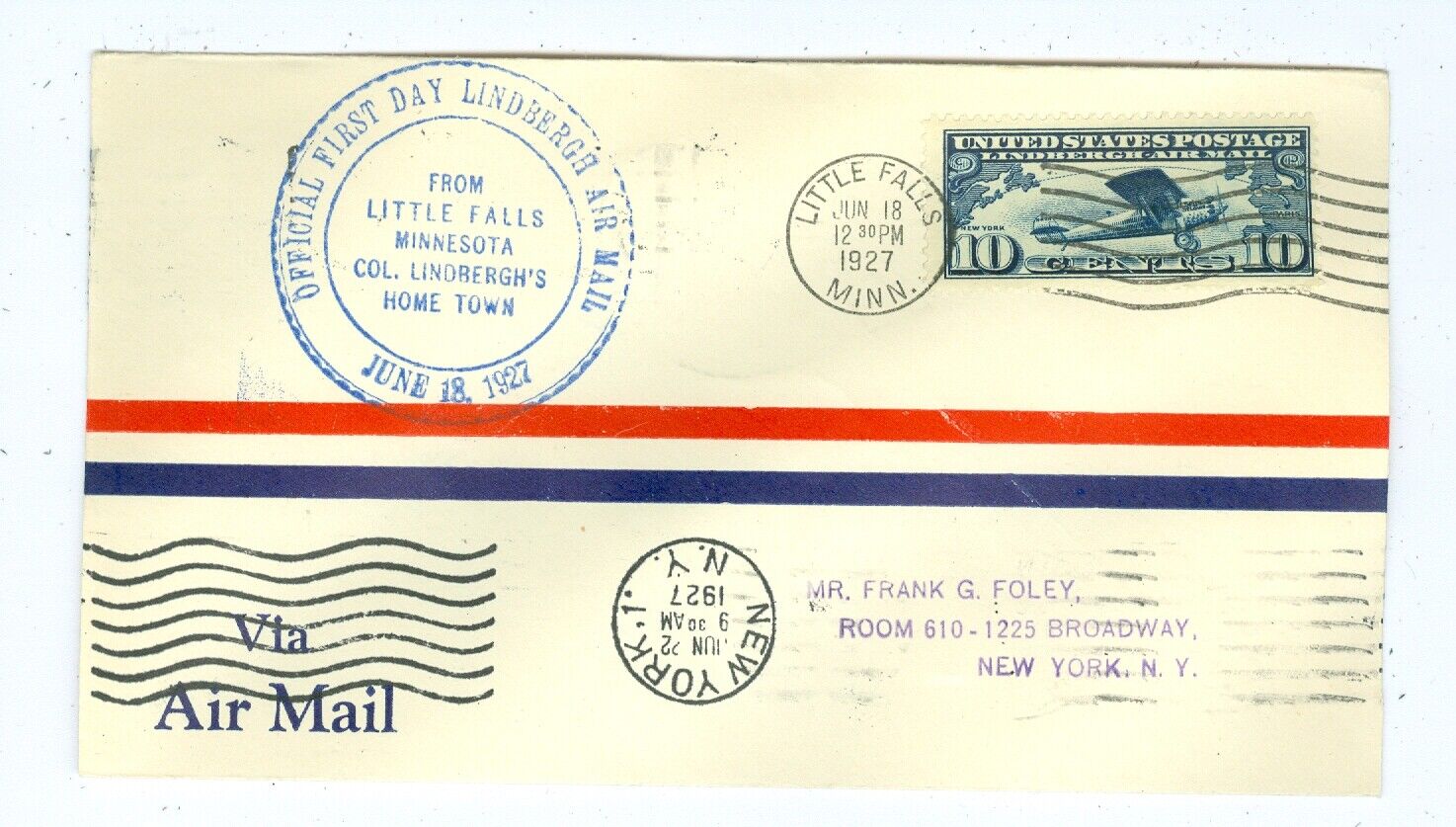 Lindbergh 1927 C10 First Day Cover Little Falls,mn. June18,1927 C10-7,foley